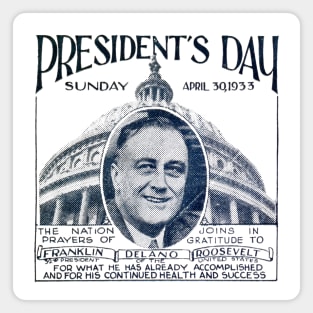 1933 Franklin Roosevelts President's Day Magnet